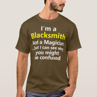 Funny Blacksmith Job Title Forge Career Metalworke T-shirt