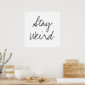 Funny blijft rare inspirerend trend hipster humor poster (Keuken)