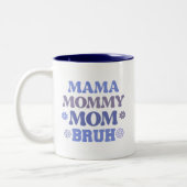 Funny Blue Mama maman maman Bruh Citer café Mug (Gauche)