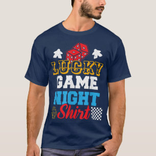 Funny Board Game Lucky Game Night T-shirt