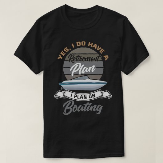 Funny Boat Captain Retire Shirt (Design voorkant)
