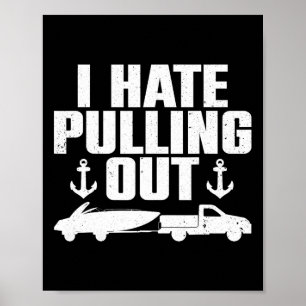 Funny Boat Design for Men Boat Trail Poster