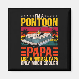 Funny Boat Pontoon Papa als een normale pap. Magneet