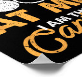 Funny Boating I Am The Captain Sailor Sailing  Poster (Hoek)