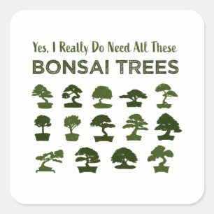 Funny Bonsai Tree Care Penjing Zen Gift Vierkante Sticker
