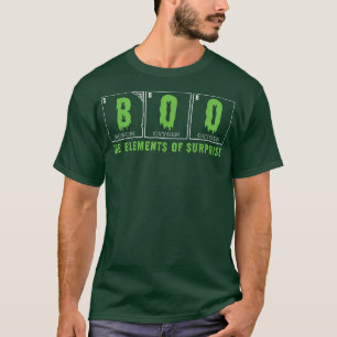 Funny Boo Elements of Surprise Science Teacher Hal T-shirt