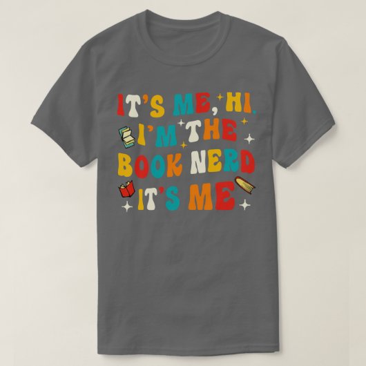 Funny Book Nerd Gift T-shirt (Design voorkant)