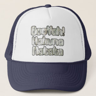 Funny Booyah Hakunamatata Trucker Hat Pet