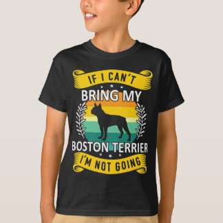 Funny Boston Terrier Gift for Pet Lover T-shirt