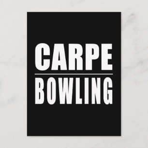 Funny Bowlers citeert jokes : Carpe Bowling Briefkaart