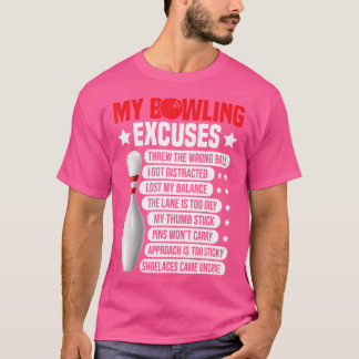 Funny Bowling Excuses voor Bowler T-shirt