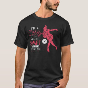 Funny Bowling Girl Witty Bowler Humor T-shirt