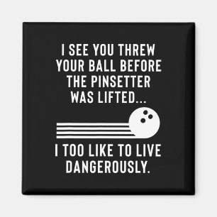 Funny Bowling Joke Gag Gift voor mannen en vrouwen Magneet