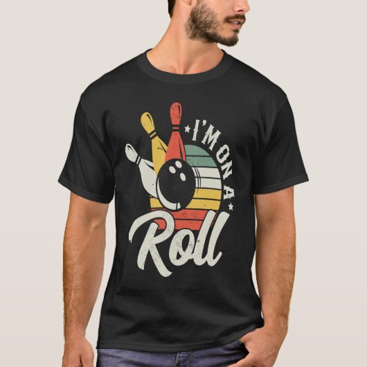 Funny Bowling Lover... Ik ben op een rollocomotief T-shirt (Voorkant)