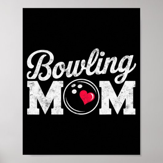 Funny Bowling Player Mom Bowl Mother Bowler #bowli Poster (Voorkant)