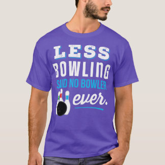 Funny Bowling T-shirt