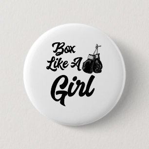 Funny Box Like A Girl T Shirt T Shirt Boxing Glove Ronde Button 5,7 Cm