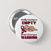 Funny Brain Aneurysm Awareness Gifts Ronde Button 5,7 Cm (Voorkant /achterkant)