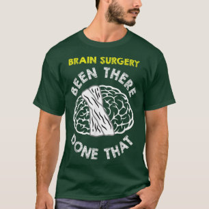 Funny Brain Chirgery krijgt een Goed Herstelplan G T-shirt