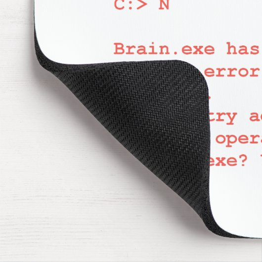Funny Brain.exe Fout Computer Geek Humor Muismat (Hoek)