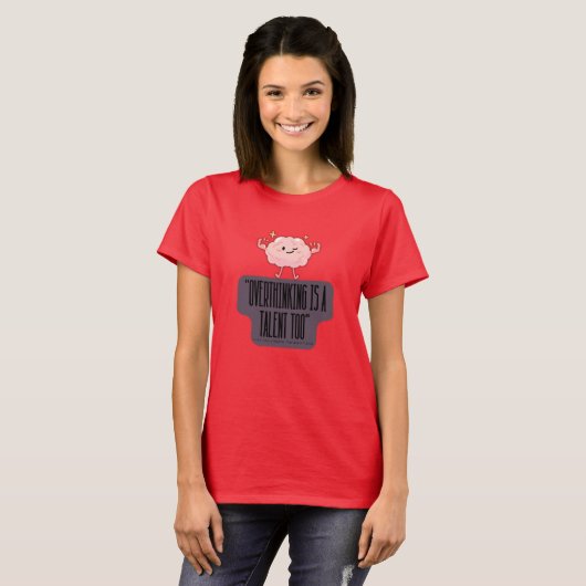 Funny Brain Power Apparel for Overthinkers  T-shirt (Voorkant volledig)