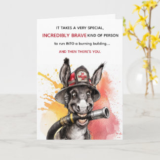 Funny Brave Idiot Firefighter Birthday Card Kaart
