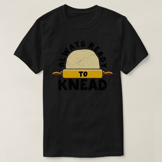 Funny Bread Baker is altijd klaar om te zoeken1 T-shirt (Design voorkant)