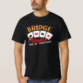 Funny Bridge-spelers houden graag hand in hand T-shirt (Voorkant)