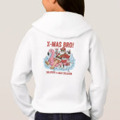 Funny Bro Santa Delivery Delayed Unisex Full Zip H (Dos)