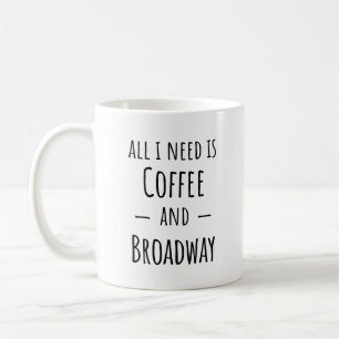 Funny Broadway Gift Mok