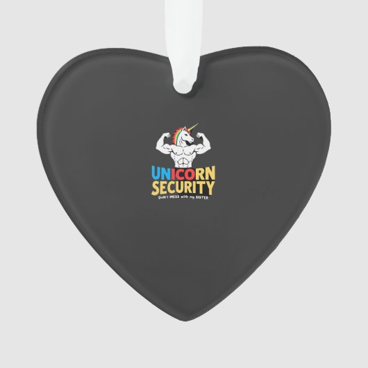 Funny Brother Unicorn Security Dont Mess With My S (devant)