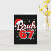 Funny Bruh 67 Christmas Holiday Women Kids Xmas Pa Kaart (Gele Bloem)
