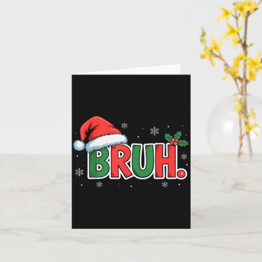 Funny Bruh Christmas Pajamas Santa Hat Xmas Pjs Ou Kaart (Gele Bloem)