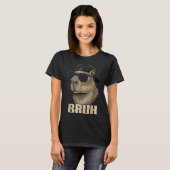 Funny Bruh Meme Capybara Lover Cool Sungles For Me T-shirt (Voorkant volledig)