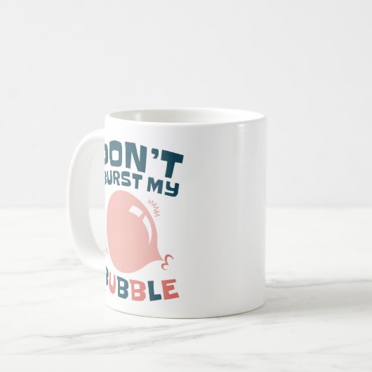 Funny Bubble Gum Bubblegum, barst mijn bubbeltje n Koffiemok (Voorkant links)