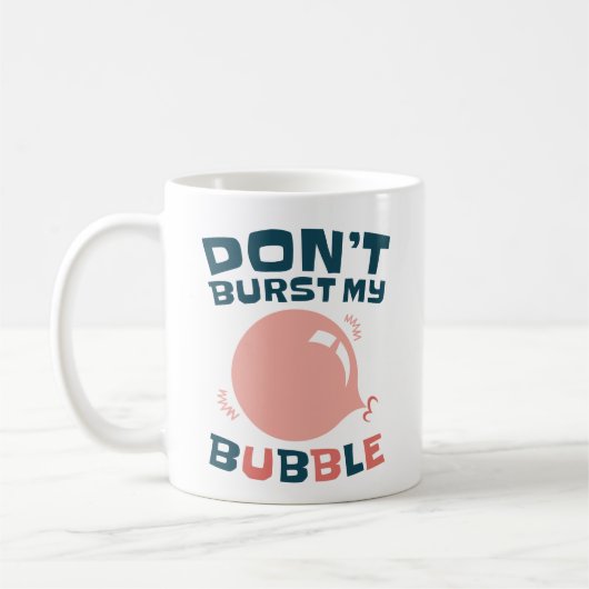 Funny Bubble Gum Bubblegum, barst mijn bubbeltje n Koffiemok (Links)