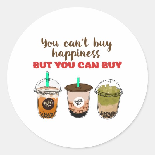 Funny Bubble Tea Boba Lover kan geen geluk kopen Ronde Sticker (Voorkant)