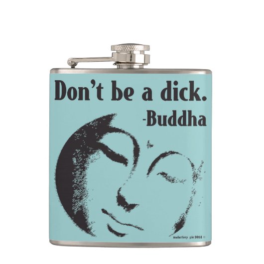 Funny Buddha Quote Heupfles (Voorkant)