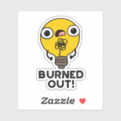 Funny Bulb Pun gebrand Sticker (Vel)