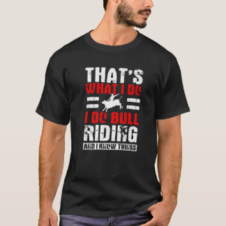 Funny Bull Riding Quote Rodeo Zuidelijk Western T-shirt