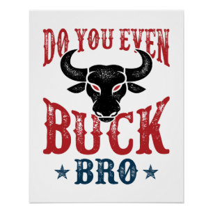 Funny Bull Riding... zelfs Buck Bro. Perfect Poster