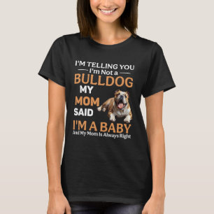 Funny Bulldog Dog T-shirt