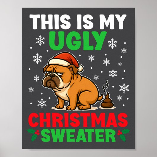 Funny Bulldog Ugly Christmas Sweater Hilarious Dog Poster (Voorkant)