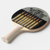 Funny Bullet Quote Hitting Balls Ping Pong Tafeltennisbatje (Voorkant Gekanteld)