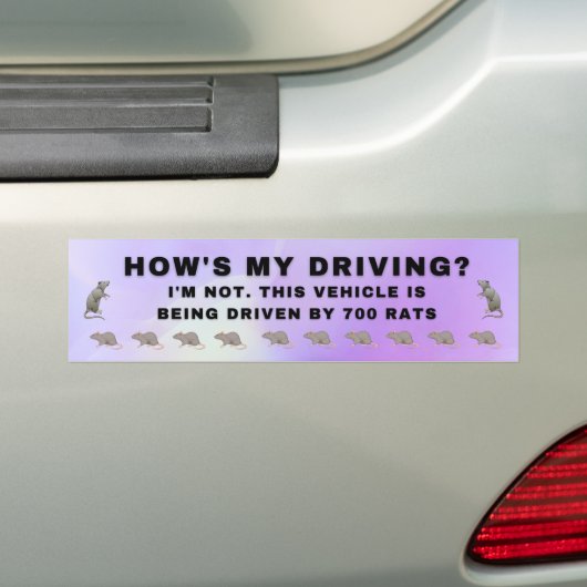 Funny Bumpersticker - Hoe gaat het met mijn rijrat (Op auto)