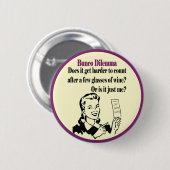 Funny Bunco Dilemma met Retro Woman Ronde Button 5,7 Cm (Voorkant /achterkant)