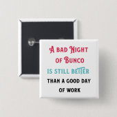 Funny Bunco Player Quote Vierkante Button 5,1 Cm (Voorkant /achterkant)