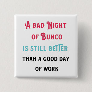 Funny Bunco Player Quote Vierkante Button 5,1 Cm