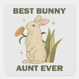 Funny Bunny, Best Bunny Aunt Ever, Bunny Lover Vierkante Sticker