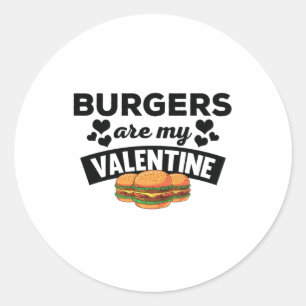 Funny Burgers zijn mijn Valentijn Quote Sticker
